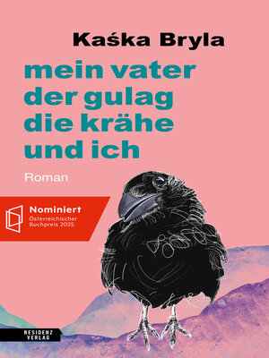 cover image of mein vater, der gulag, die krähe und ich